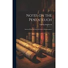 Notes on the Pentateuch: Selected From the Exegetical Parts of Rosenmuller’s