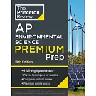 Princeton Review AP Environmental Science Premium Prep, 19th Edition: 4 Practice Tests + Complete Content Review + Strategies & Techniques