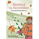 Barefoot in November: Parenting the Summerhill Way