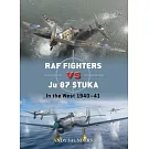 RAF Fighters Vs Ju 87b Stuka: In the West 1940