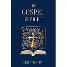 The Gospel in Brief Leo Tolstoy