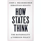 How States Think: The Rationality of Foreign Policy