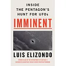 Imminent: Inside the Pentagon’s Hunt for UFOs