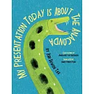 My Presentation Today Is about the Anaconda