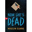 Now She’s Dead