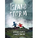 暴風雨冒險 Island Storm【國際大獎作者強力聯手】