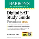 Digital SAT Study Guide Premium, 2026: 4 Practice Tests + Comprehensive Review + Online Practice