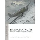 The Hump 1942-45: America’s First Massive Military Airlift