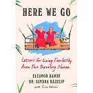 Wonderful World: Two Grandmothers Share Lessons for Living Fearlessly