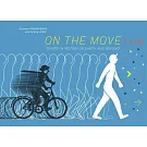 On the Move: Things in Motion on Earth and Beyond
