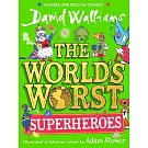 The World’s Worst Superheroes: A super new illustrated book of stories for kids, the latest from the bestselling author of Super Sleuth
