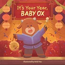 It’s Your Year, Baby Ox