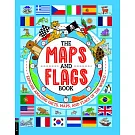 The Maps and Flags Book: Explore Amazing Facts, Maps and Flags of the World