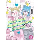 Plus-Sized Misadventures in Love!, Volume 2