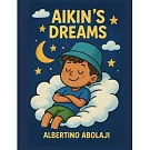 Aikin’s Dream