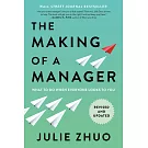 The Making of a Manager : What to Do When Everyone Looks to You
