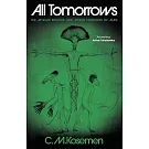 All Tomorrows: The Myriad Species and Mixed Fortunes of Man
