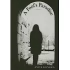 A Fool’s Paradise