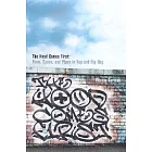 The ’Hood Comes First: Race, Space, and Place in Rap and Hip-Hop