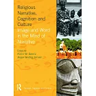 Religious Narrative, Cognition and Culture: Image and Word in the Mind of Narrative