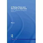 A Rising China and Security in East Asia: Identity Construction and Security Discourse