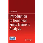 Introduction to Nonlinear Finite Element Analysis