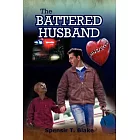 The Battered Husband: Based on a True Story