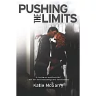 Pushing the Limits