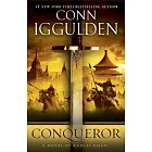 Conqueror: A Novel of Kublai Khan