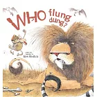 Who Flung Dung?