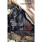 De tal palo, tal astilla: Comentario Al Libro ＂Frfas Lágrimas Saladas＂