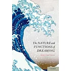 Nature and Functions of Dreaming