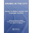 Arabic in the City: Issues in Dialect Contact and Language Variation
