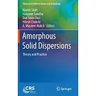 Amorphous Solid Dispersions: Theory and Practice