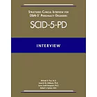 Structured Clinical Interview for Dsm-5(r) Personality Disorders (Scid-5-Pd)