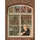 Rose Blanche