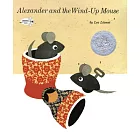 繪本大師李歐．李奧尼經典《亞歷山大和發條鼠》Alexander and the Wind-Up Mouse