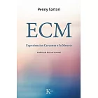 ECM Experiencias Cercanas a la Muerte