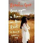 Once Upon A Time in the East: A Story of Growing up