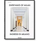 Entryways of Milan / Ingressi Di Milano