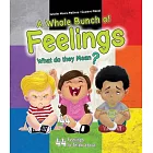 A Whole Bunch of Feelings: What Do They Mean?