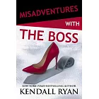 Misadventures with the Boss