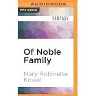 Of Noble Family
