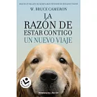 La Razon de Estar Contigo. Un Nuevo Viaje
