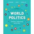World Politics: Interests, Interactions, Institutions