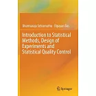 Introduction to Statistical Methods, Design of Experiments and Statistical Quality Control