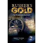 Rusher’’s Gold: Can the past erase the future?
