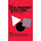 The Social Engagement of Social Science, a Tavistock Anthology, Volume 1: The Socio-Psychological Perspective
