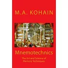 Mnemotechnics: The Art and Science of Memory Techniques