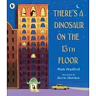 飯店怪事多：13樓的恐龍和睏睏先生 There’s a Dinosaur on the 13th Floor